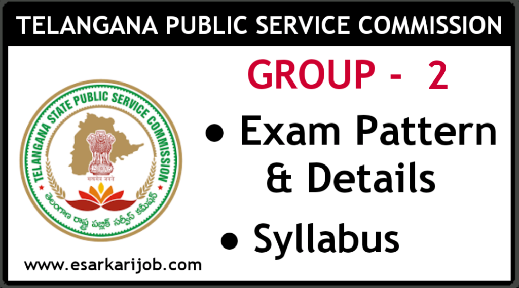 TSPSC GROUP 2 SYLLABUS EXAM PATTERN AND DETAILS