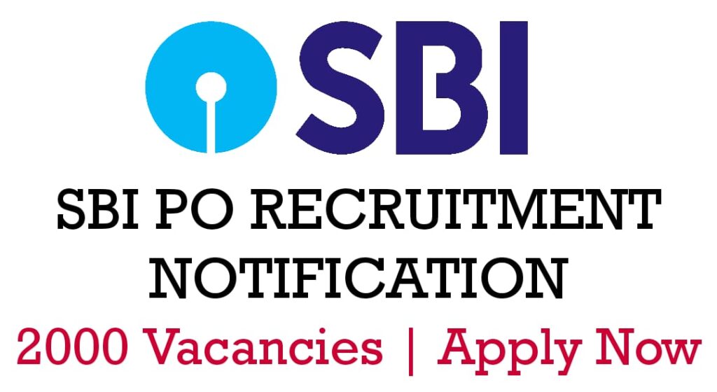 SBI PO Exam Notification Out for 2000 Vacancy Apply Now