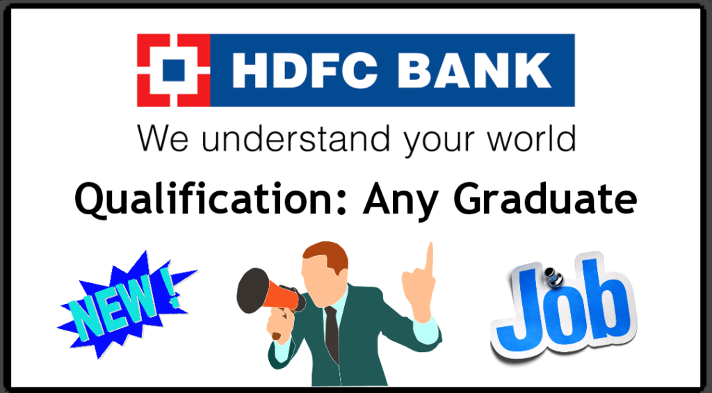 HDFC Bank Job Recruitment 2021 Best Job
